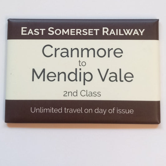 Fridge Magnet - Cranmore to Mendip Vale - East Somerset Railway